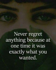 regrets
