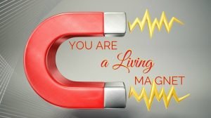 living magnet